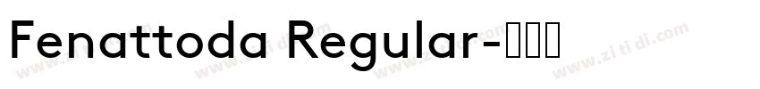 Fenattoda Regular字体转换